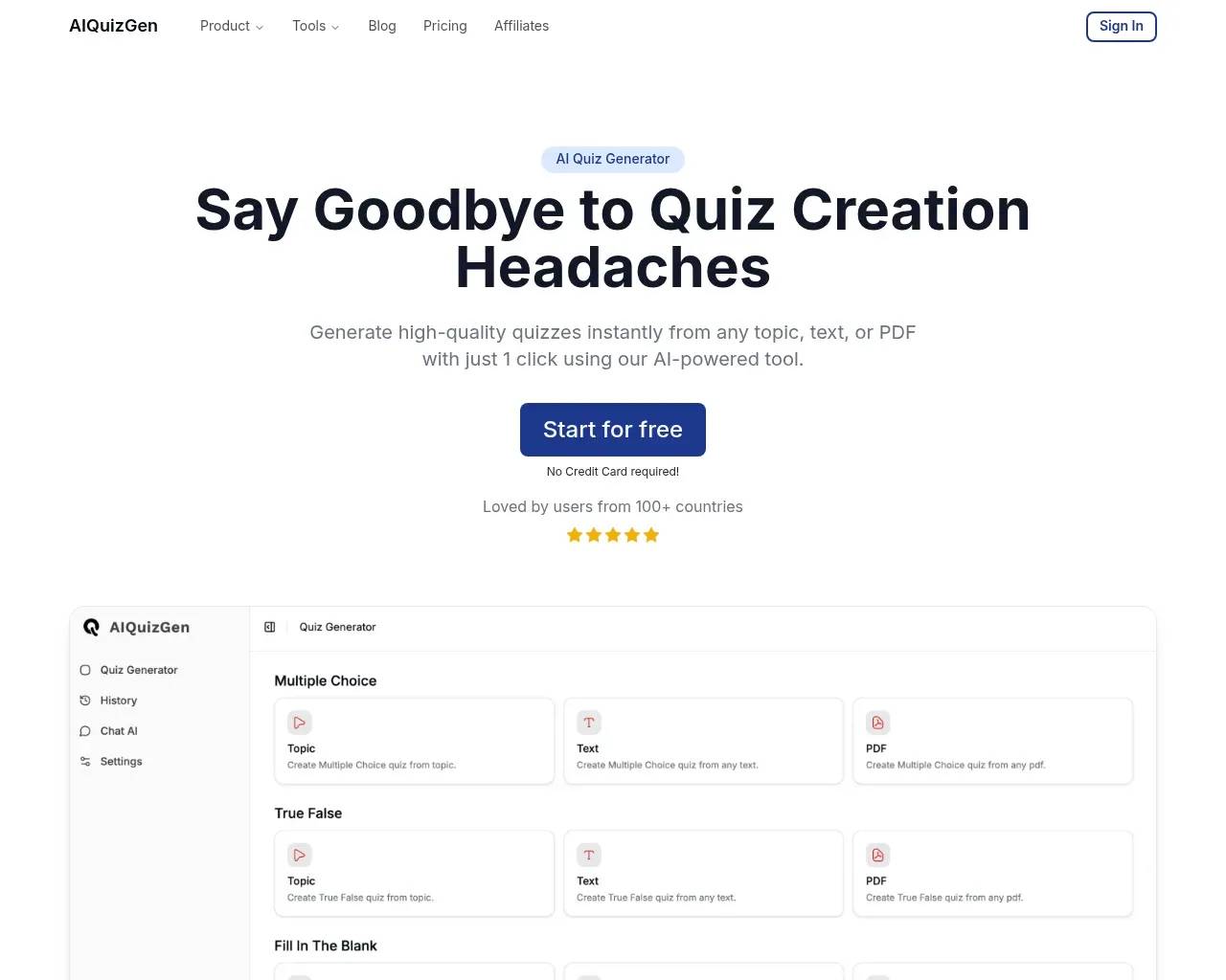 AIQuizGen homepage — "Say Goodbye to Quiz Creation Headaches", with the in-app quiz generator showing Multiple Choice, True/False, and Fill In The Blank question types built from a topic, text, or a PDF