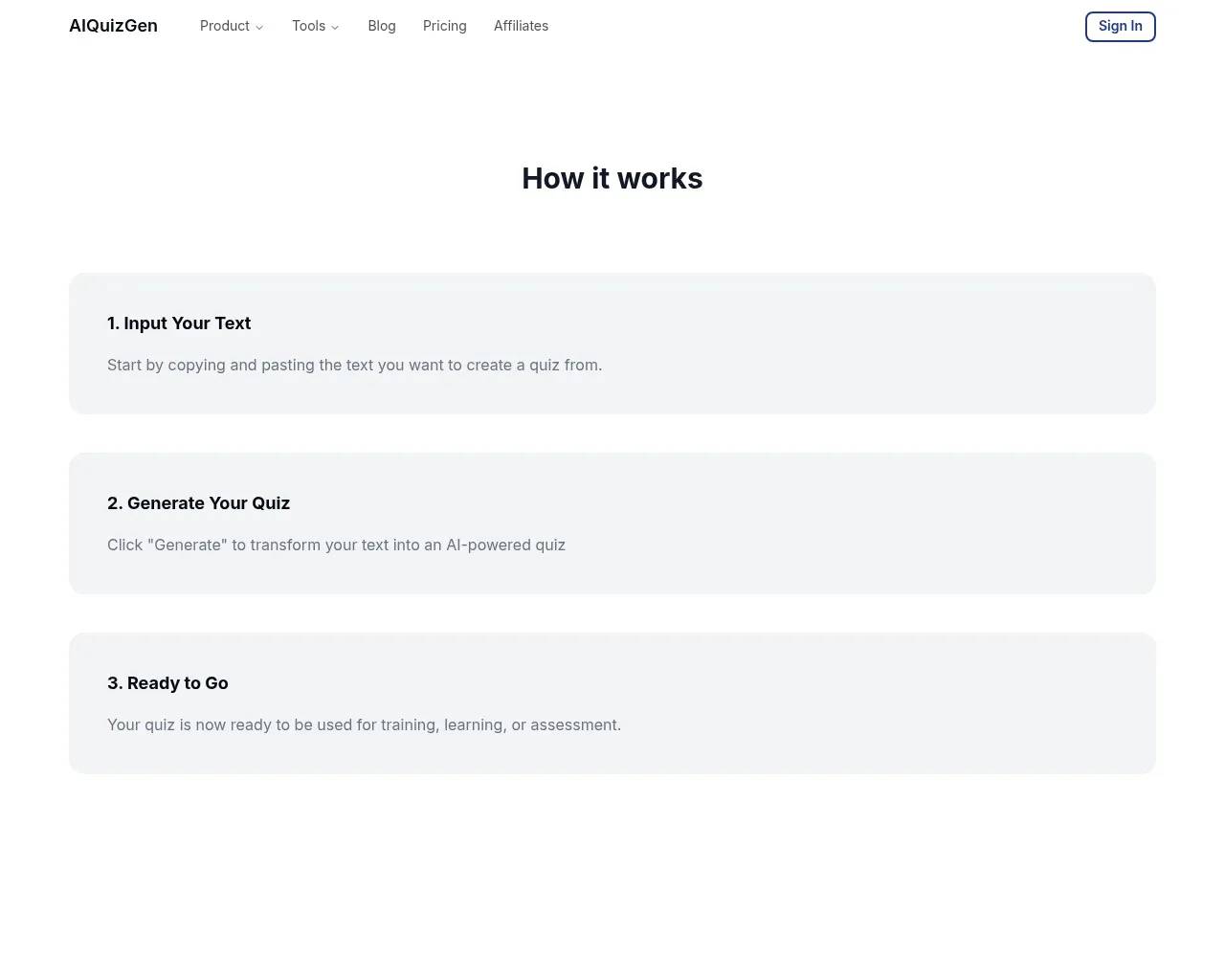 AIQuizGen's How To Use page laying out the three-step flow: input your text, generate the quiz, and use it