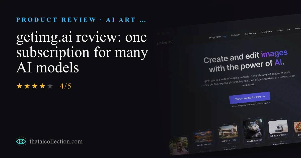 getimg.ai review: one subscription for many AI models thumbnail