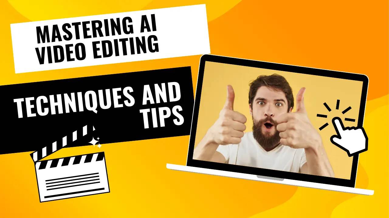 Mastering AI Video Editing: Techniques and Tips thumbnail