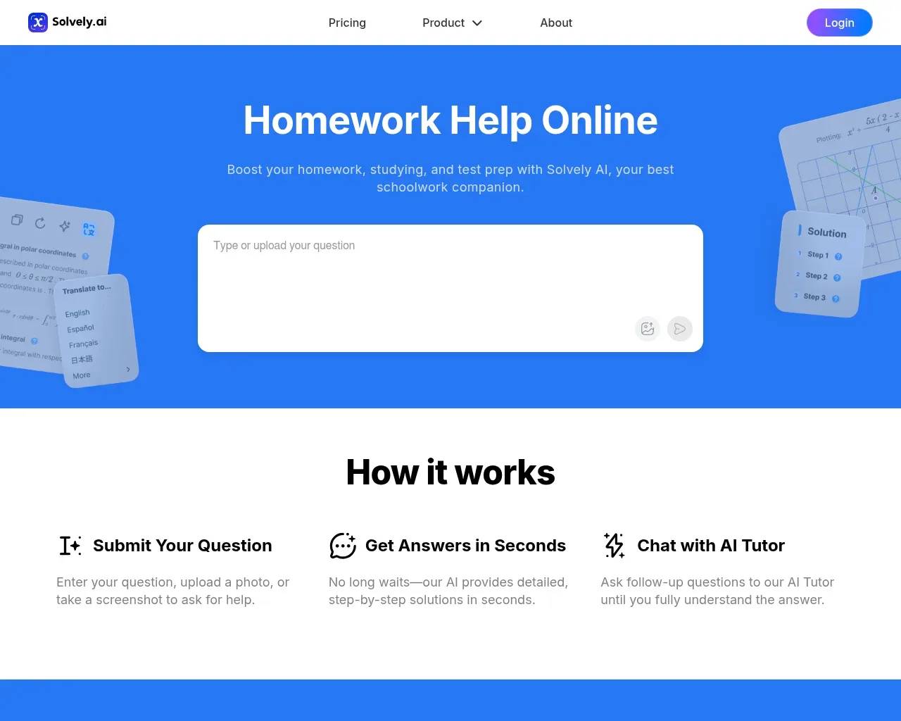 Página de Ayuda con Tareas de Solvely — un cuadro "Type or upload your question" y un "How it works" de tres pasos: Submit Your Question, Get Answers in Seconds, Chat with AI Tutor