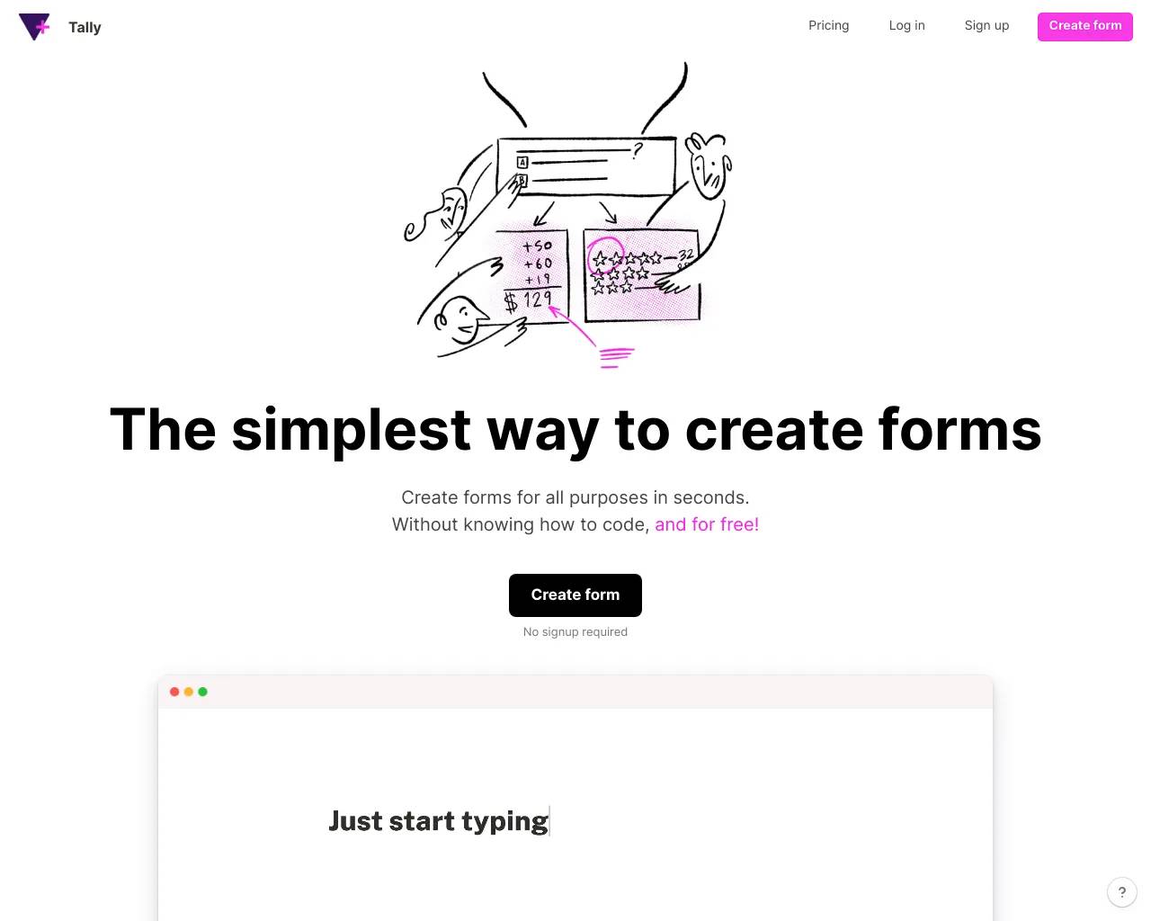 Tally Forms The Simplest Way To Create Forms Information Pricing Details And Alternatives